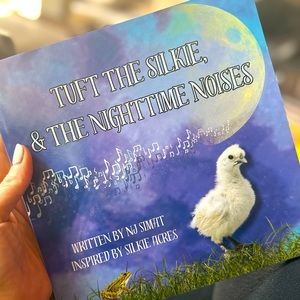Tuft the Silkie & The Nighttime Noises.